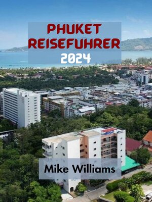 cover image of PHUKET  REISEFÜHRER  2024